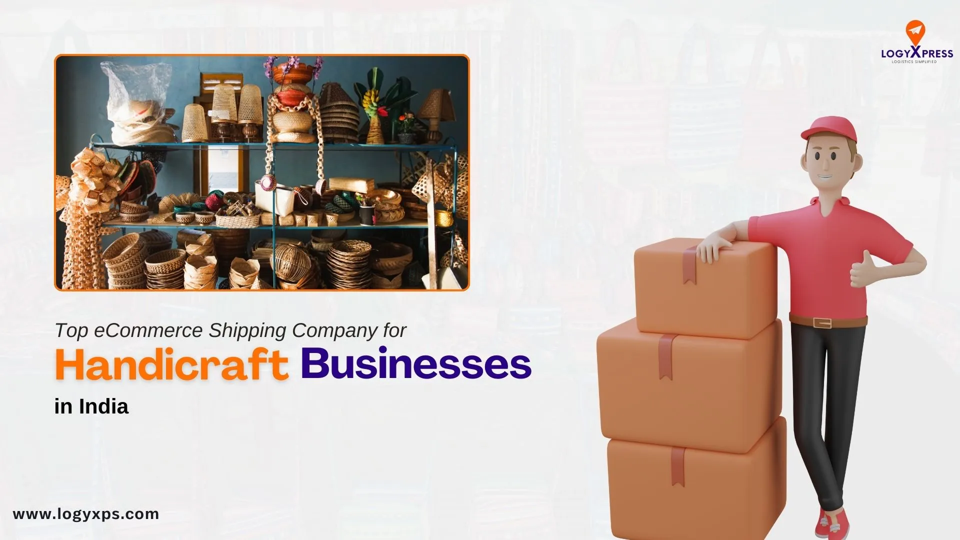 Top eCommerce Shipping Company for Handicraft Businesses in India